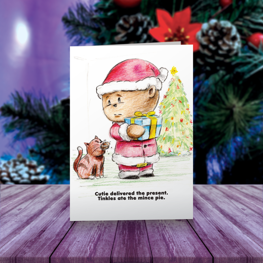 Cutie delivered the present... – A6 Greeting Card